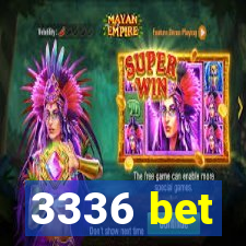 3336 bet